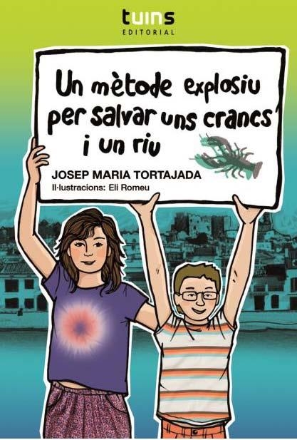 Un métode explosiu per salvar uns crancs i un riu | Tortajada, Josep Maria | Cooperativa autogestionària