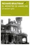 El monstre de Hawkline | Brautigan, Richard | Cooperativa autogestionària