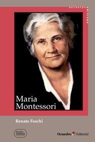 Maria Montessori | Foschi, Renato