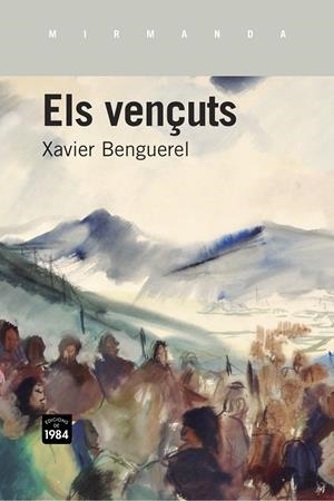 Els vençuts | Benguerel i Llobet, Xavier | Cooperativa autogestionària