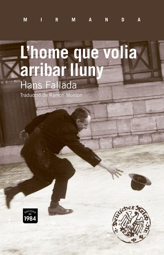 L'home que volia arribar lluny | Fallada, Hans | Cooperativa autogestionària