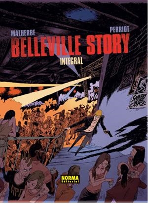 Belleville Story Iintegral) | MALHERBE, ARNAUD; PERRIOT,VINCENT