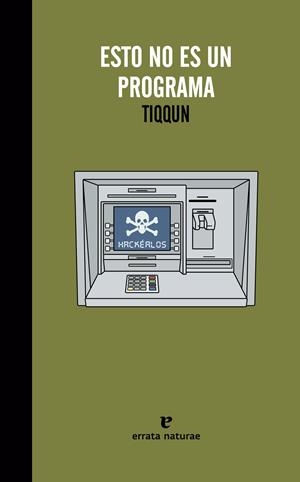 Esto no es un programa | Tiqqun | Cooperativa autogestionària