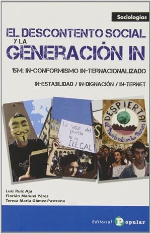 El descontento social y la generación IN | VVAA | Cooperativa autogestionària