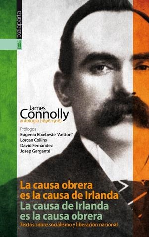 La causa obrera es la causa de Irlanda | Connoly, James