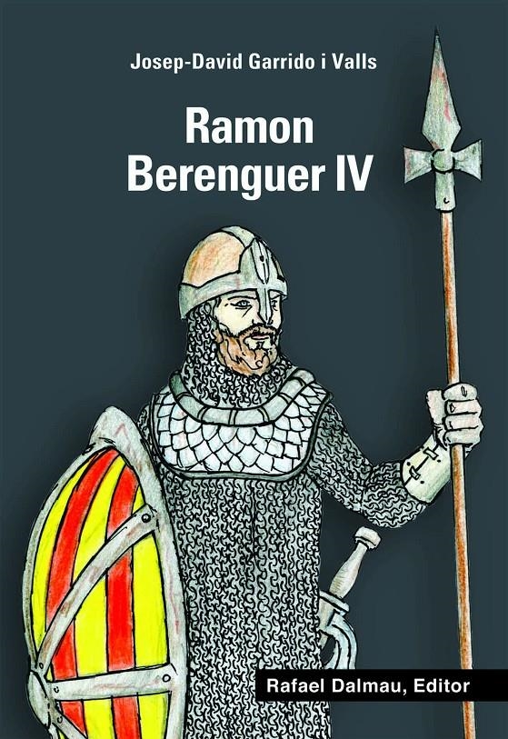 Ramon Berenguer IV | Garrido i Valls, Josep-David