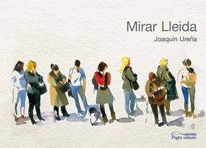 Mirar Lleida | Joaquín Ureña | Cooperativa autogestionària