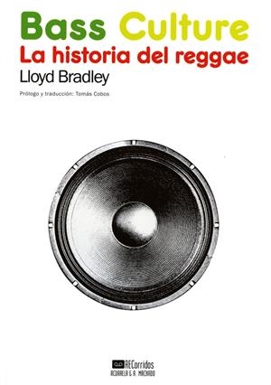 Bass Culture | Bradley, Lloyd | Cooperativa autogestionària