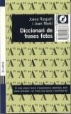 Diccionari de frases fetes | Raspall, Joana