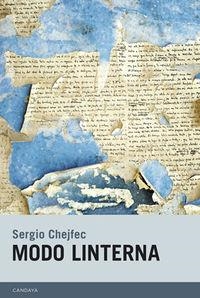 Modo linterna | Sergio Chejfec | Cooperativa autogestionària