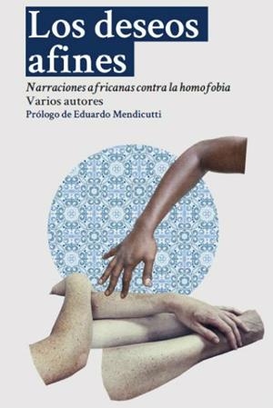 Los deseos afines | Narraciones africanas contra la homofobia | Cooperativa autogestionària