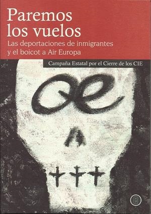 Paremos los vuelos | Campaña Estatal por el Cierre de los CIE | Cooperativa autogestionària