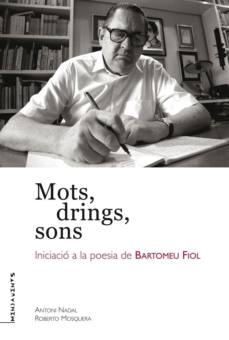 Mots, drings, sons | Mosquera Castell, Roberto/Nadal Soler, Antoni | Cooperativa autogestionària