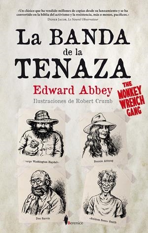 La Banda de la Tenaza | Abbey, Edward | Cooperativa autogestionària