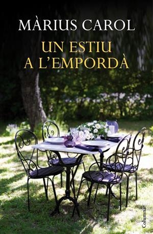 Un estiu a l'Empordà | Màrius Carol