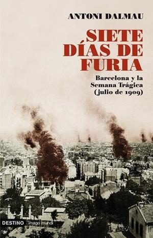 Siete días de furia | Dalmau, Antoni