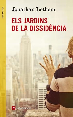 Els jardins de la Dissidència | Lethem, Jonathan | Cooperativa autogestionària