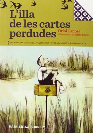 L'illa de les cartes perdudes | Canosa, Oriol / López, Mercè | Cooperativa autogestionària