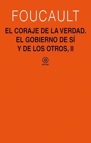 El coraje de la verdad | Foucault, Michel | Cooperativa autogestionària