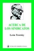 Acerca de los sindicatos | León Trotsky | Cooperativa autogestionària