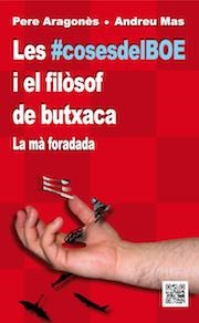 Les #cosesdelBOE i el filòsof de butxaca | Aragonès, Pere i Andreu Mas