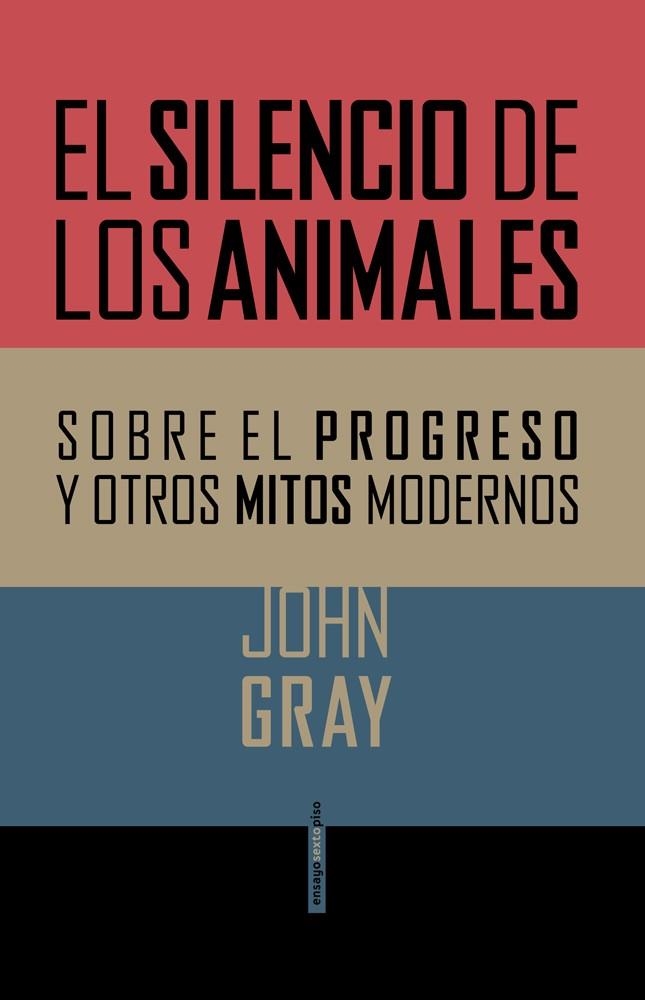 El silencio de los animales | Gray, John