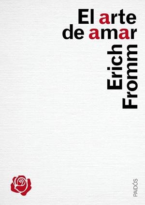El arte de amar | Erich Fromm