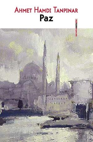 Paz | Tanpinar, Ahmed Hamdi