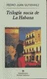 Trilogia sucia de la Habana | Pedro Juan Gutierrez