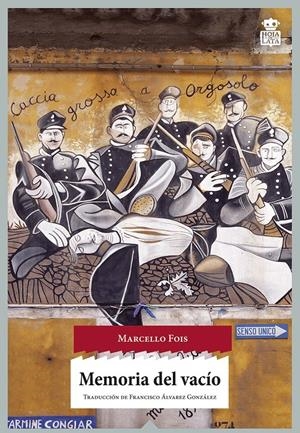 Memoria del vacío | Fois, Marcelo | Cooperativa autogestionària
