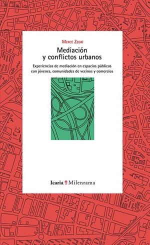 Mediación y conflictos urbanos | Zegrí Boada, Mercè
