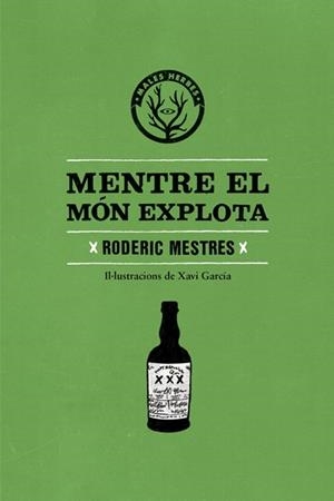 Mentre el món explota | Mestres, Ramon