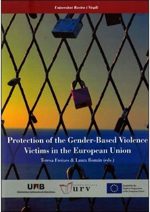 Protection of the Gender-Based Violence Victims in the European Union | Freixes, Teresa / Román, Laura (eds.) | Cooperativa autogestionària