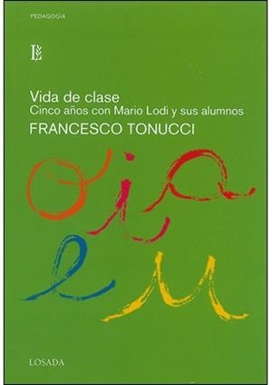 Vida de clase | Tonucci, Francesco | Cooperativa autogestionària