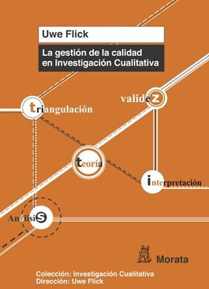 La gestión de la calidad en Investigación Cualitativa | Flick, Uwe | Cooperativa autogestionària