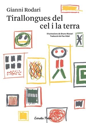 Tirallongues del cel i la terra | Gianni Rodari