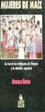 Mujeres de maiz | Guiomar Rovira | Cooperativa autogestionària