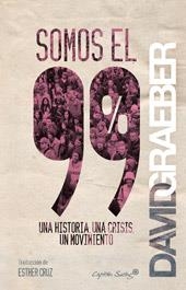 Somos el 99% | DAVID GRAEBER | Cooperativa autogestionària