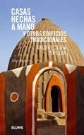 Casas hechas a mano y otros edificios tradicionales | May, John/Reid, Anthony
