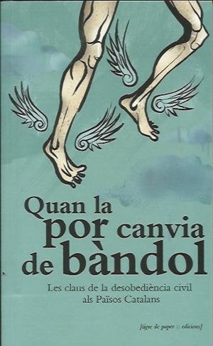Quan la por canvia de bàndol | DD.AA. | Cooperativa autogestionària