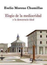 Elogio de la mediocridad | Moreno Chumillas, Evelio | Cooperativa autogestionària