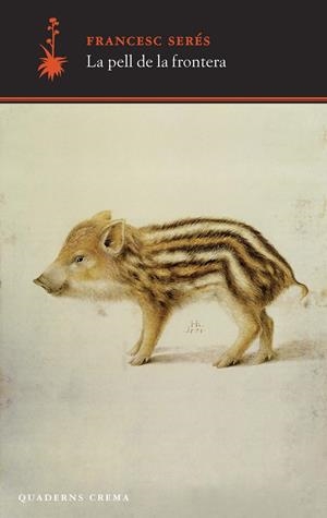 La pell de la frontera | Serés Guillén, Francesc