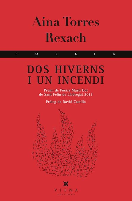 Dos hiverns i un incendi | Torres Rexach, Aina | Cooperativa autogestionària