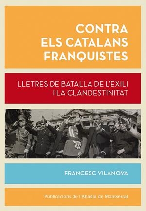Contra els catalans franquistes | Vilanova, Francesc