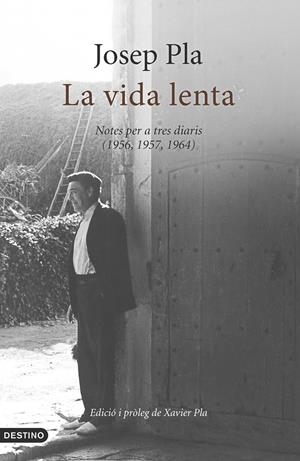 La vida lenta | Josep Pla | Cooperativa autogestionària