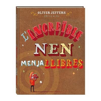 L'increïble nen menjallibres | Jeffers, Oliver