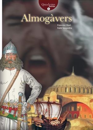 ALMOGÀVERS | Riart Jou, Francesc/Sospedra Roca, Rafel | Cooperativa autogestionària