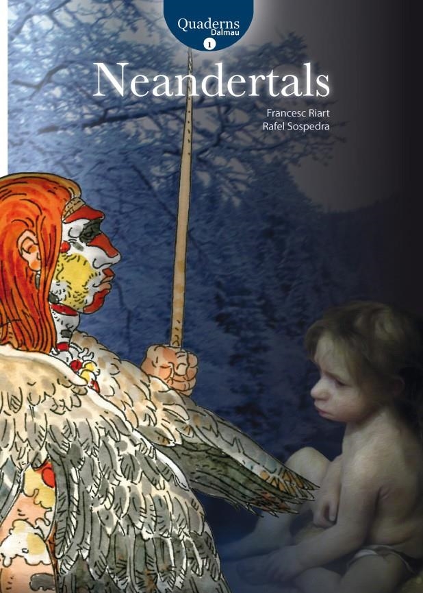 NEANDERTALS | Riart Jou, Francesc/Sospedra Roca, Rafel | Cooperativa autogestionària