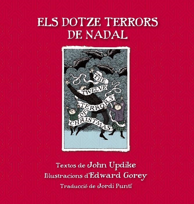 Els dotze terrors de Nadal | Updike, John/Gorey, Edward