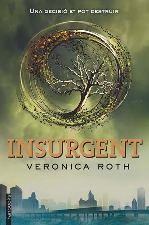Insurgent | Veronica Roth | Cooperativa autogestionària